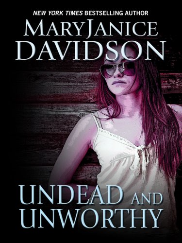 Undead and Unworthy by MaryJanice Davidson