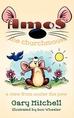 Amos the Churchmouse