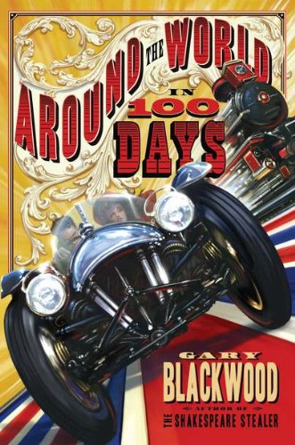 Around the World in 100 Days by Gary Blackwood