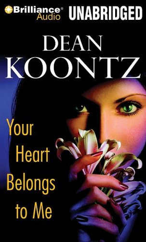 Your Heart Belongs to Me by Dean Koontz