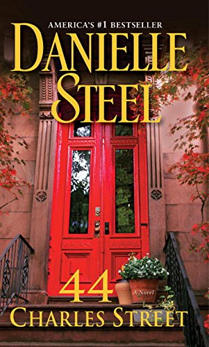44 Charles Street: A Novel by Danielle Steel