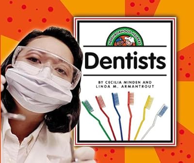 Dentists (Neighborhood Helpers)