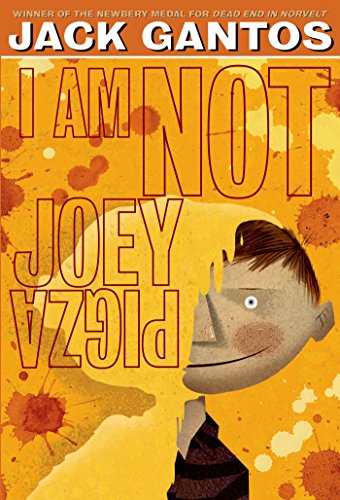I Am Not Joey Pigza by Jack Gantos
