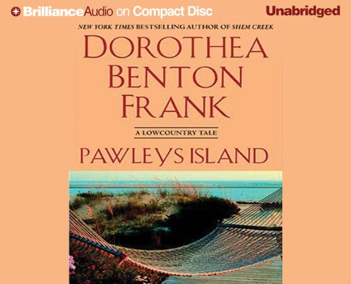 Pawleys Island: A Lowcountry Tale by Dorothea Benton Frank