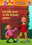 Ich will auch in die Schule gehen - Astrid Lindgren