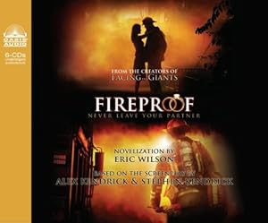 Fireproof: Never Leave Your Partner