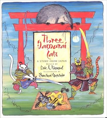 Three Samurai Cats: A Story from Japan