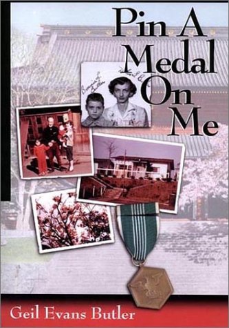 Pin A Medal On Me by Geil Evans Butler