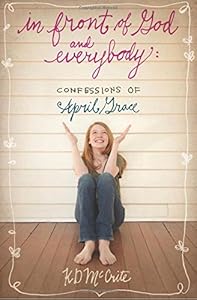 In Front of God and Everybody by KD McCrite