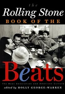 The Rolling Stone Book of the Beats: The Beat Generation and the American Culture