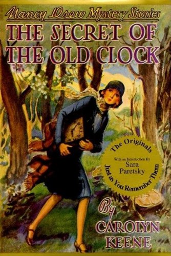 The Secret of the Old Clock (Nancy Drew, Book 1) by Carolyn Keene