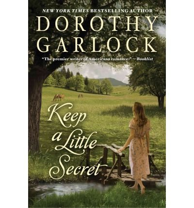 Keep a Little Secret by Dorothy Garlock