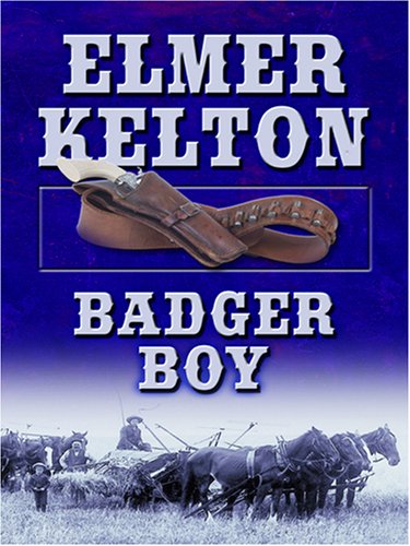 Badger Boy by Elmer Kelton