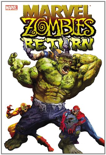 Marvel Zombies Return by Fred Van Lente
