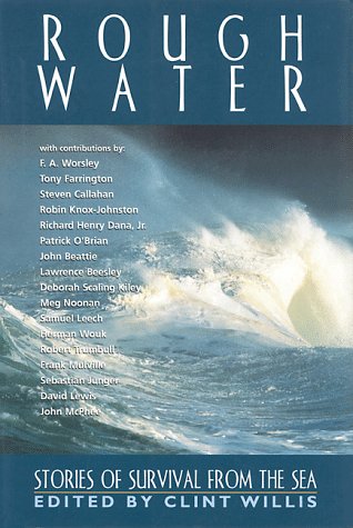 Rough Water: Stories of Survival from the Sea (Adrenaline) by Clint Willis