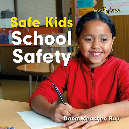 School Safety by Dana Meachen Rau