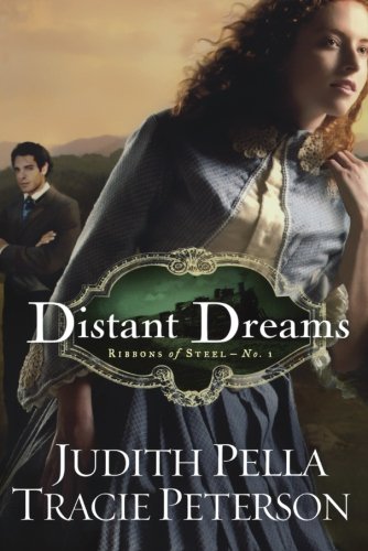 Distant Dreams by Judith Pella