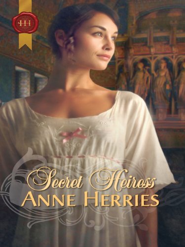 Secret Heiress by Anne Herries
