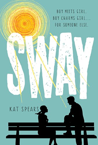 Sway by Miranda Kenneally