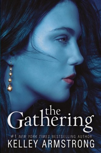 The Gathering by Kelley Armstrong