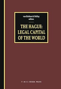 The Hague - Legal Capital of the World by Peter J. van Krieken