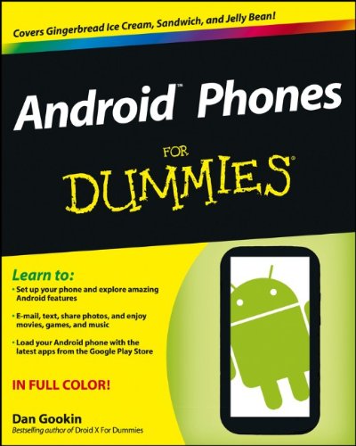 Android Phones For Dummies by Dan Gookin