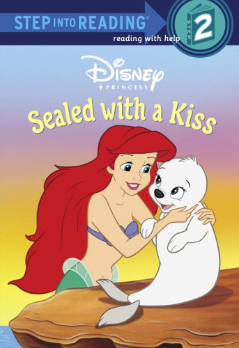 Sealed with a Kiss (Disney Princess) (Step into Reading) by Melissa Lagonegro