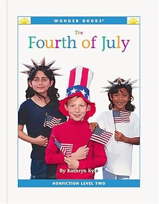 The Fourth of July (Wonder Books: Level 2 Holidays)