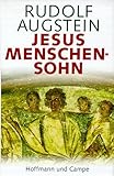 Jesus Menschensohn - Rudolf Augstein