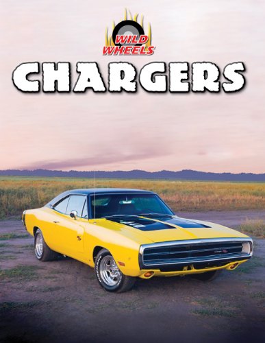Chargers (Wild Wheels!) by Michael Portman