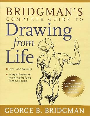 Bridgman's Complete Guide to Drawing from Life