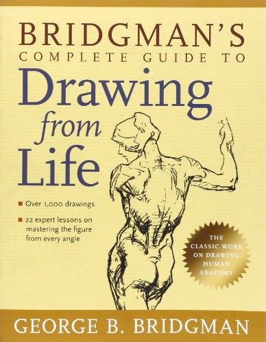 Bridgman's Complete Guide to Drawing from Life by George Bridgman