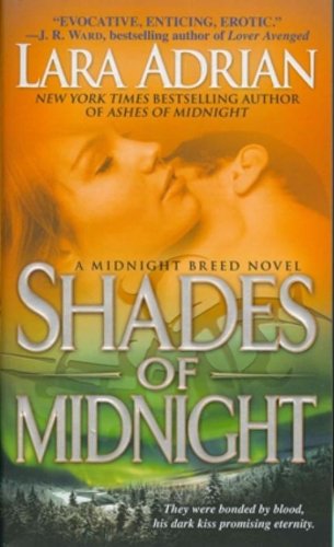 Shades of Midnight: by Lara Adrian