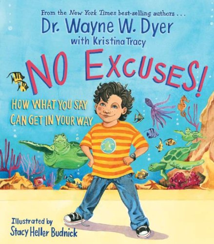 No Excuses! by Wayne Dyer                       ,
