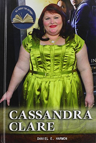 Cassandra Clare by Daniel E Harmon
