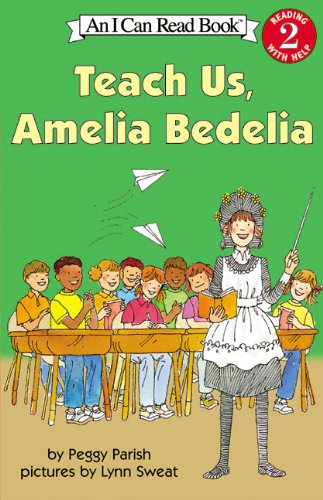 Teach Us, Amelia Bedelia (Turtleback School & Library Binding Edition) (Amelia Bedelia (PB))