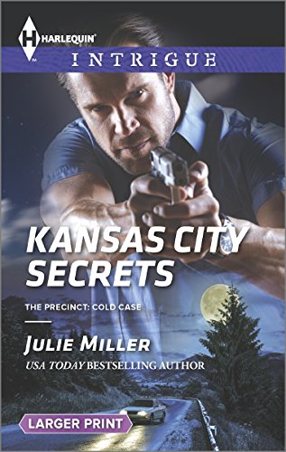 Kansas City Secrets by Julie Miller