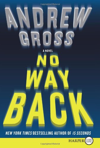 No Way Back LP: A Novel by Andrew Gross
