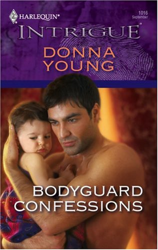 Bodyguard Confessions (Harlequin Intrigue) by Donna Young