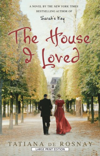 The House I Loved by Tatiana de Rosnay