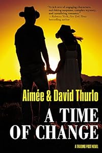 A Time of Change: A Trading Post Novel