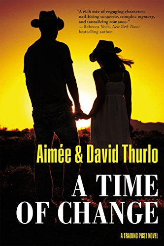A Time of Change: A Trading Post Novel by AimeÌe Thurlo