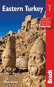 Eastern Turkey: The Bradt Travel Guide