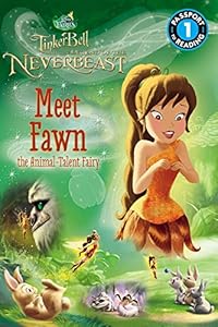 Disney Fairies: Tinker Bell and the Legend of the NeverBeast: Meet Fawn the Animal-Talent Fairy