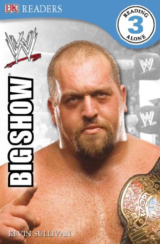 DK Reader Level 3 WWE: The Big Show by BradyGames