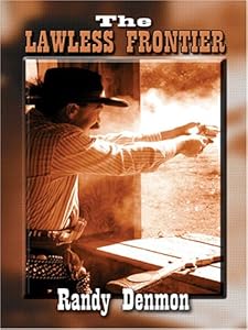 The Lawless Frontier