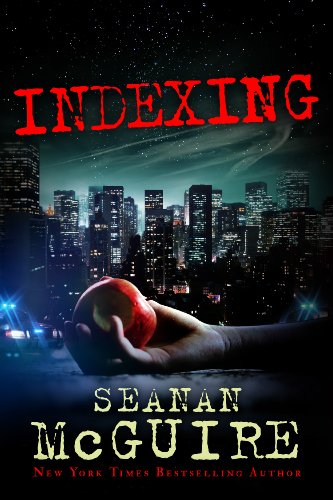 Indexing by Seanan McGuire