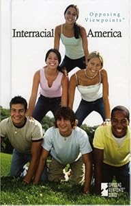 Interracial America (Opposing Viewpoints) by Eleanor Stanford