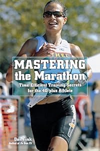 Mastering the Marathon: Time-Efficient Training Secrets For The 40-Plus Athlete