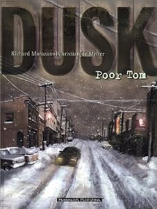 DUSK - Poor Tom by Richard Marazano
